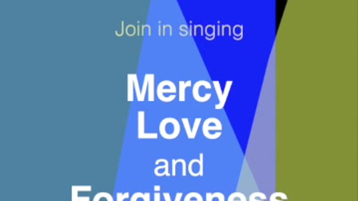 Mercy Love & Forgiveness